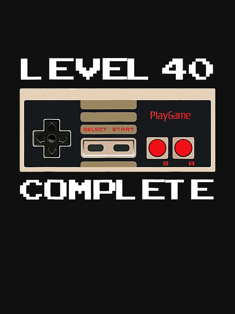 Discover Level 40 Complete Tee - 40th Birthday Gift Hoodie Essential T-Shirt
