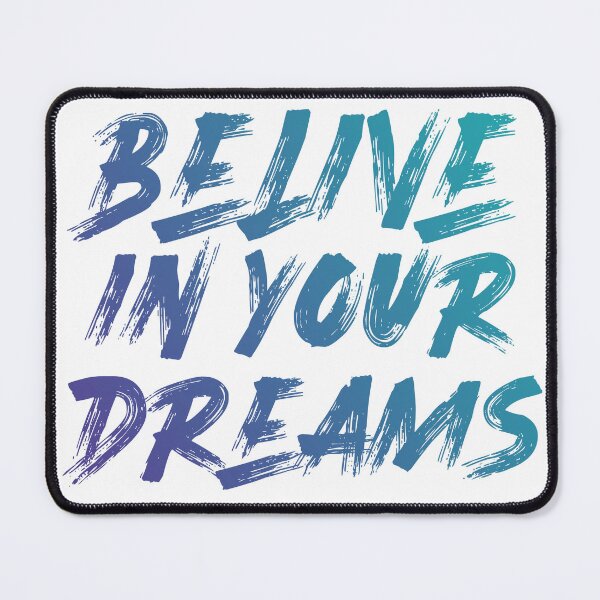 Item preview, Belive in your dreams designed and sold by Slavic1991.