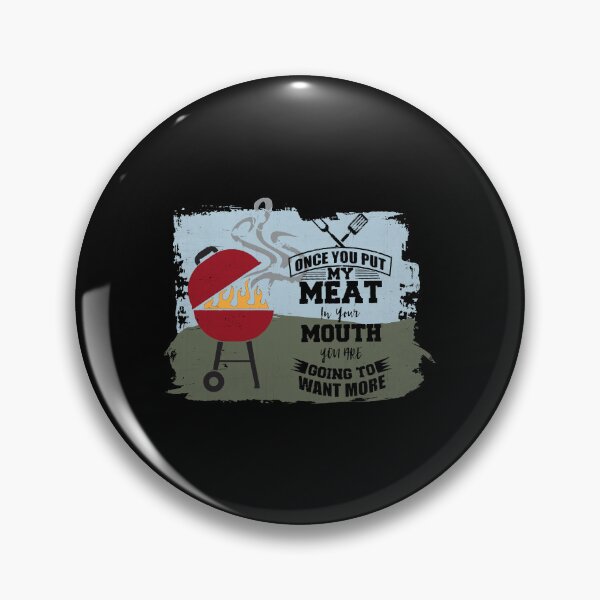 Item preview, Once You Put My Meat In Your Mouth designed and sold by RenZemin.