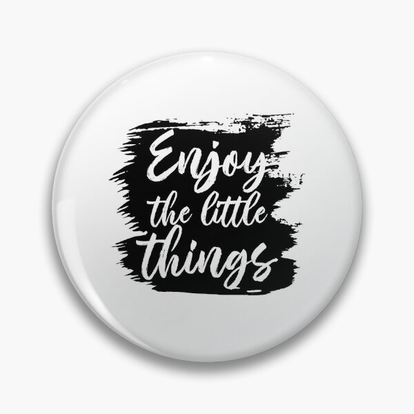 Item preview, Enjoy the little things designed and sold by Slavic1991.