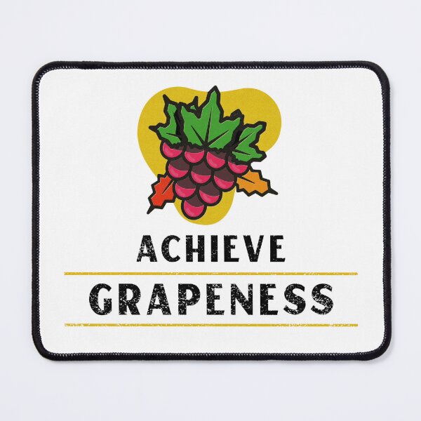 Item preview, Achieve Grapeness designed and sold by LKDesigns24.