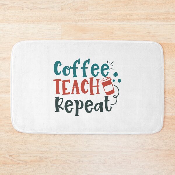 Item preview, Coffee Teach Repeat designed and sold by AuroraApparel.