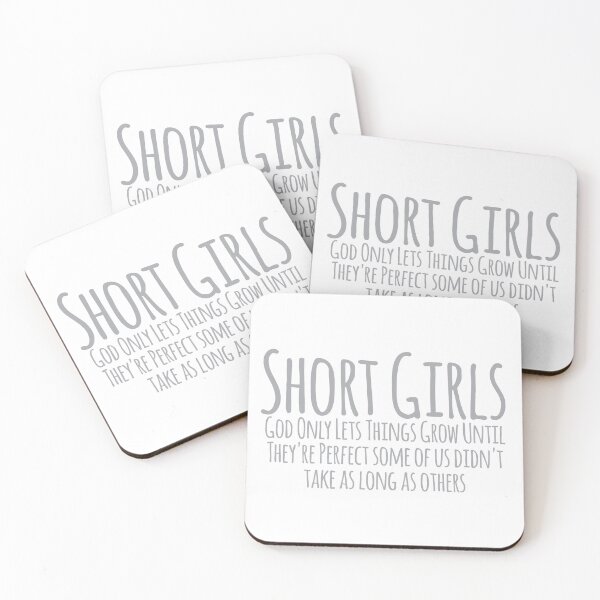 Item preview, Short Girls God Only Lets Things Grow Until They're Perfect some of us didn't take as long as others designed and sold by MehdiRA.