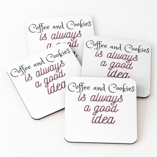 Item preview, Coffee and Cookies is Always a Good Idea Perfect gift designed and sold by NelleD.
