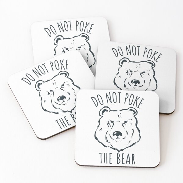 Item preview, Don_t poke the bear funny smirk- Animals   designed and sold by GeneralRepublic.