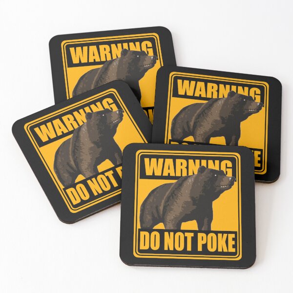 Item preview, Don_t poke the bear warning sign         designed and sold by GeneralRepublic.