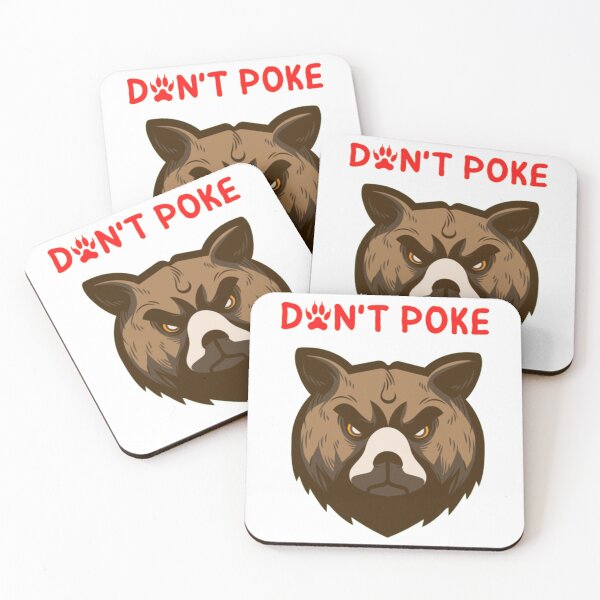 Item preview, Don_t poke the bear warning sign   designed and sold by GeneralRepublic.