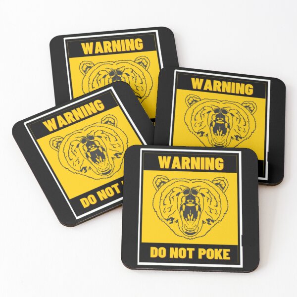 Item preview, Don_t poke the bear warning sign designed and sold by GeneralRepublic.