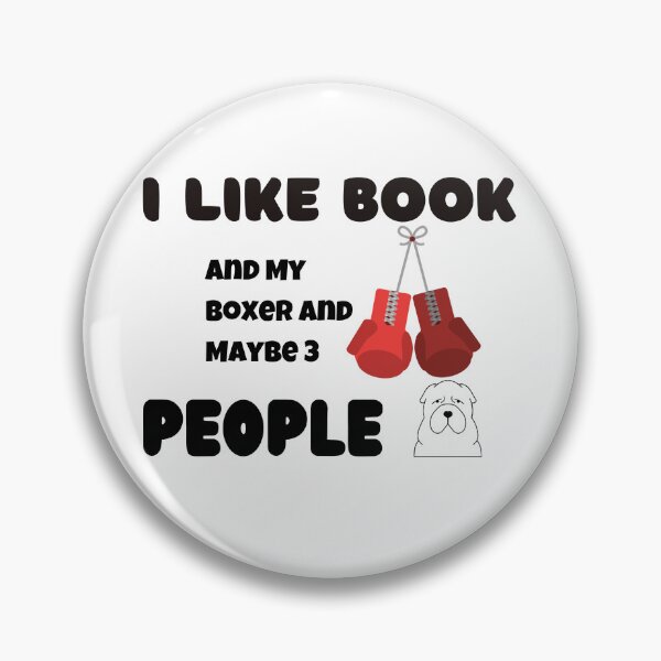 Item preview, I Like Book And My Boxer And Maybe 3 People,funny designed and sold by SENMARO100.