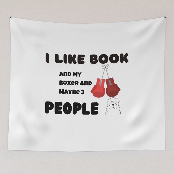 Item preview, I Like Book And My Boxer And Maybe 3 People,funny designed and sold by SENMARO100.