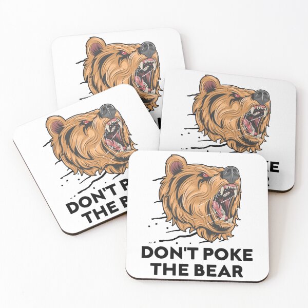 Item preview, Don_t Poke The Bear, Funny Design       designed and sold by GeneralRepublic.