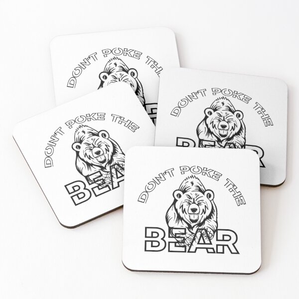 Item preview, Don_t Poke The Bear, Funny Design      designed and sold by GeneralRepublic.