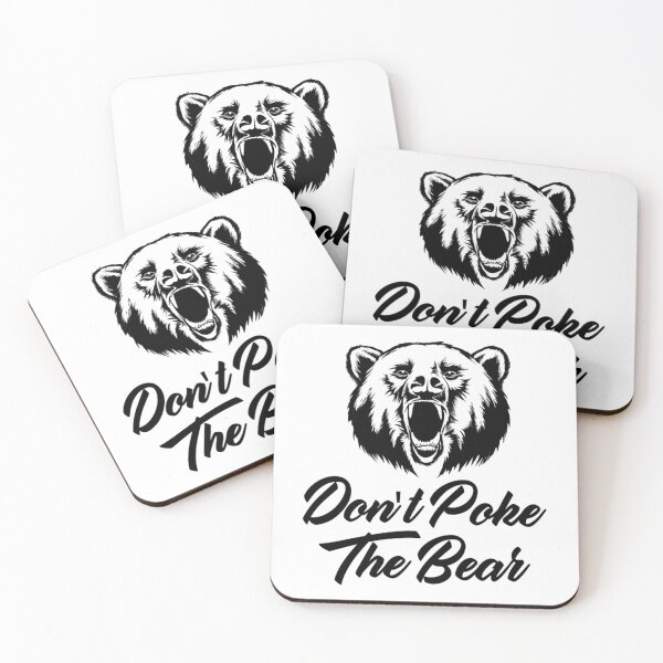 Item preview, Don_t Poke The Bear, Funny Design    designed and sold by GeneralRepublic.