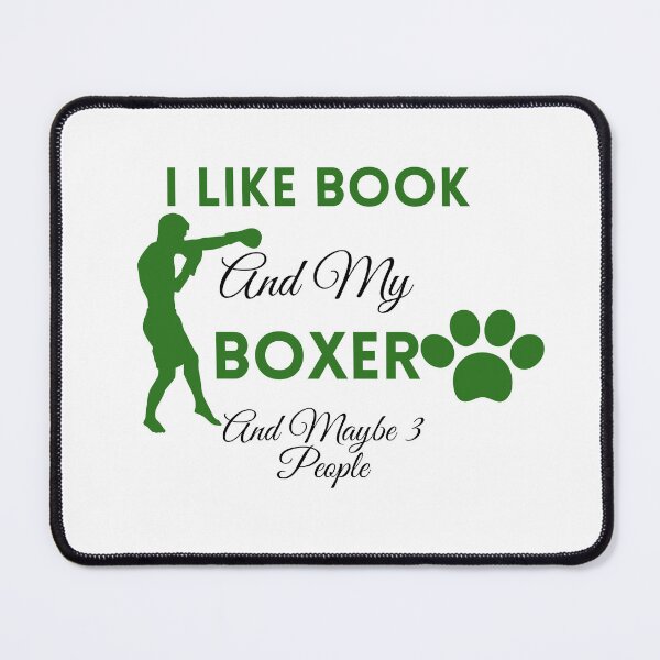 Item preview, I Like Book And My Boxer And Maybe 3 People,funny,dog designed and sold by SENMARO100.