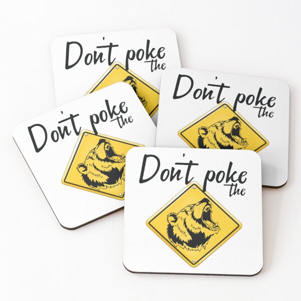 Item preview, Don_t Poke The Bear-funny poke that bear design   designed and sold by GeneralRepublic.