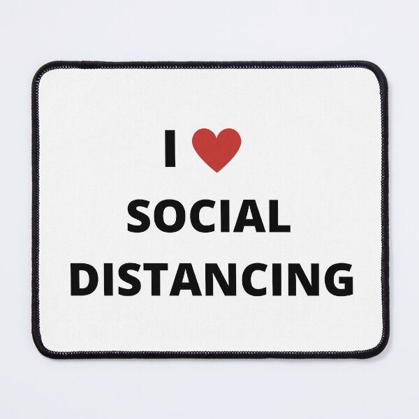Item preview, I love social distancing designed and sold by JAG2B.