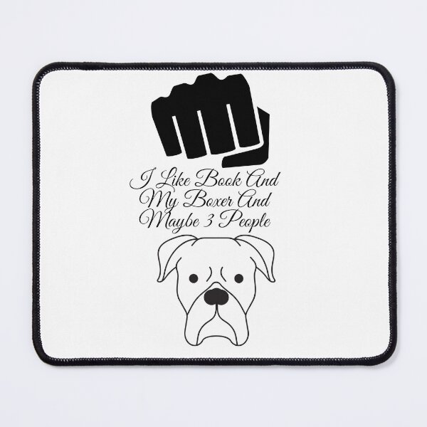 Item preview,  I Like Book And My Boxer And Maybe 3 People,funny,dog designed and sold by SENMARO100.