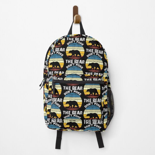 Item preview, Dont Poke The Bear, Funny Bear And Wildlife Lovers   designed and sold by GeneralRepublic.