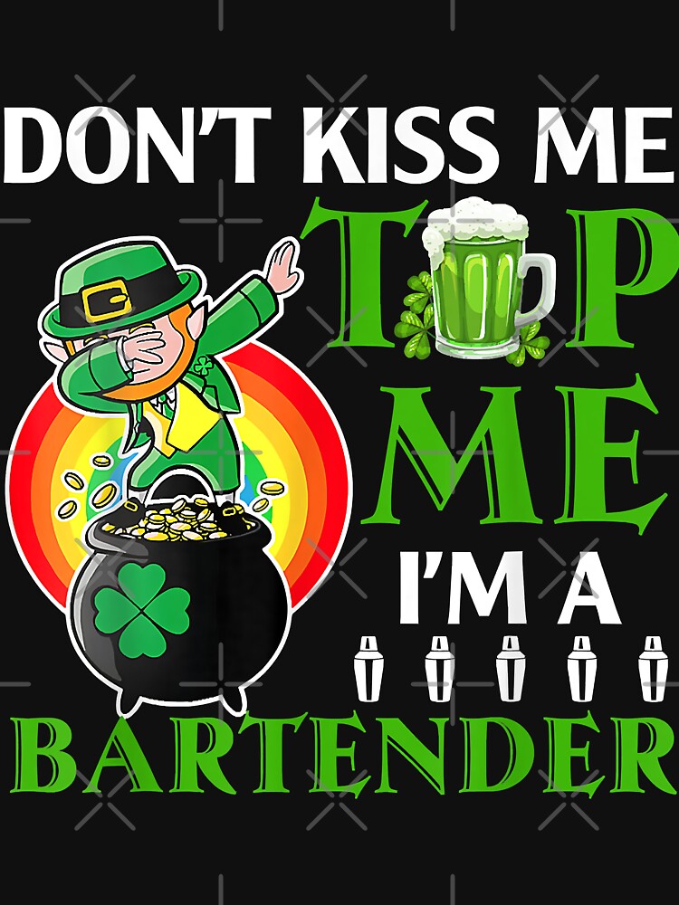 Leprechaun Don't Kiss Me Tip Me I'm A Bartender Tank Top