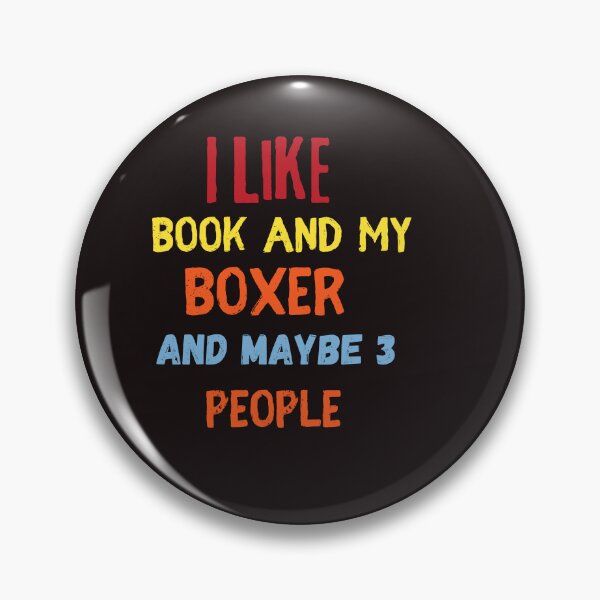 Item preview,  I Like Book And My Boxer And Maybe 3 People,funny,dog,reading designed and sold by SENMARO100.
