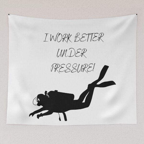 Item preview, Funny I work better under pressure |Funny Diver's life quotes designed and sold by ArtisticThings1.