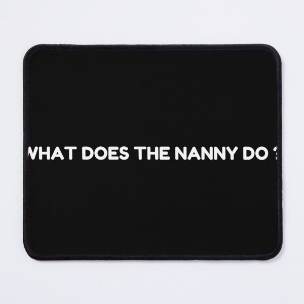 Item preview, What Does The Nanny Do designed and sold by peachlovey.