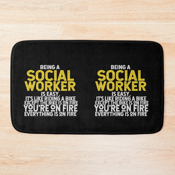 Item preview, Being A Social Worker Is Easy It's Like Riding A Bike Except The Bike Is On Fire You're On Fire Everything Is On Fire designed and sold by TeesYouWant.