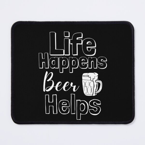 Item preview, Life Happens Beer Helps - white designed and sold by BTCelebration.
