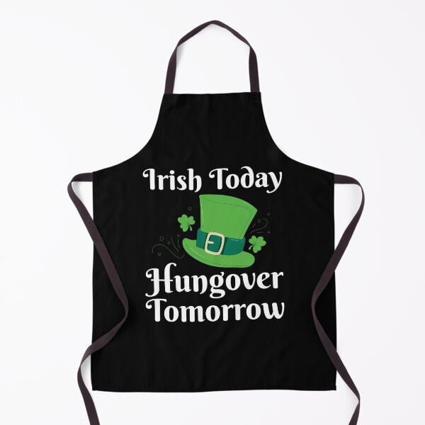 Item preview, Irish Today Hungover Tomorrow designed and sold by Joxxio.