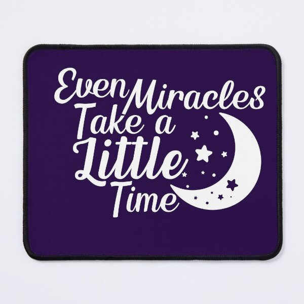 Item preview, even miracles take a little time - inspirational quotes designed and sold by Hoetoons.