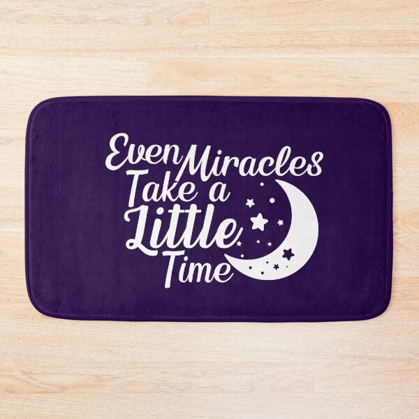 Item preview, even miracles take a little time - inspirational quotes designed and sold by Hoetoons.