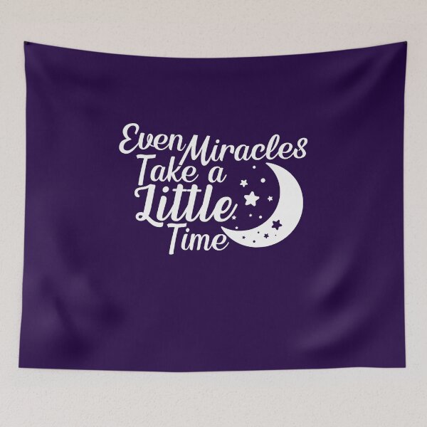 Item preview, even miracles take a little time - inspirational quotes designed and sold by Hoetoons.