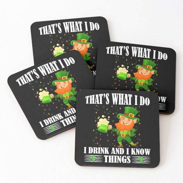Item preview, That's What I Do I Drink And I Know Things designed and sold by Joxxio.