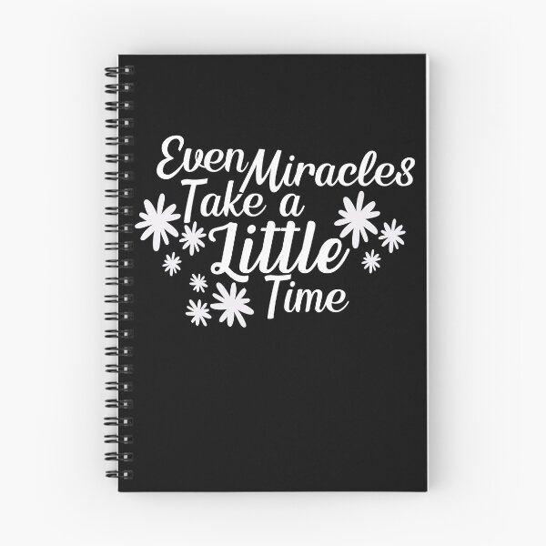 Item preview, even miracles take a little time - inspirational quotes designed and sold by Hoetoons.