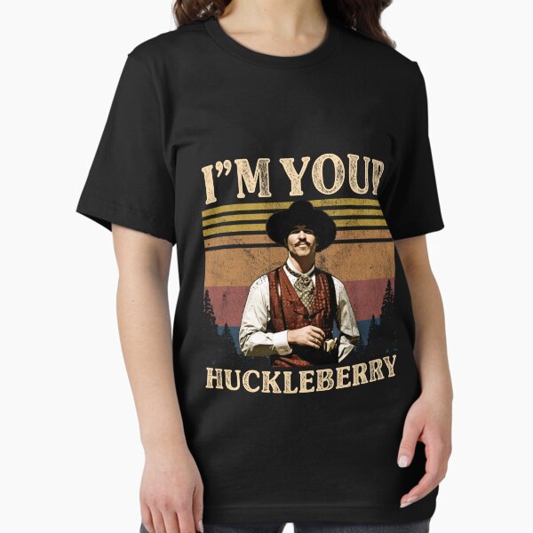 Item preview, I'm Your Huckleberry Doc Holliday designed and sold by SvenDoorhof.