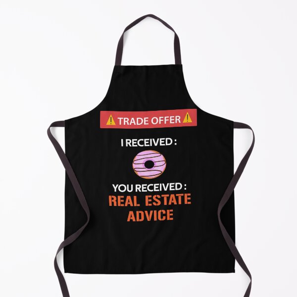 Item preview, Will Give Real Estate Advice For Donuts, Trade offer Meme designed and sold by rayhanzo18.