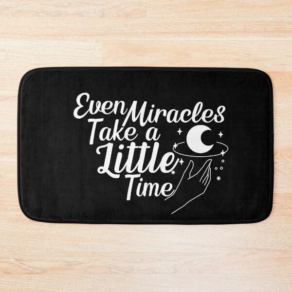 Item preview, even miracles take a little time - inspirational quotes designed and sold by Hoetoons.