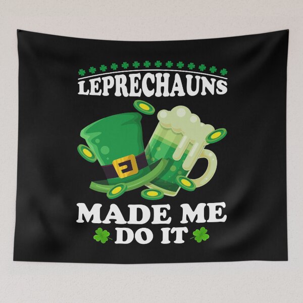 Item preview, Leprechauns Made Me Do It designed and sold by Joxxio.