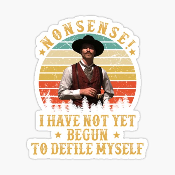 Doc Holliday Quote / Defile Myself / Whiskey Glass / Bourbon Glass