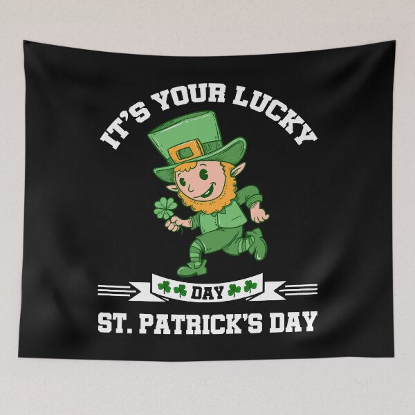 Item preview, It's Your Lucky Day St Patrick's Day designed and sold by Joxxio.
