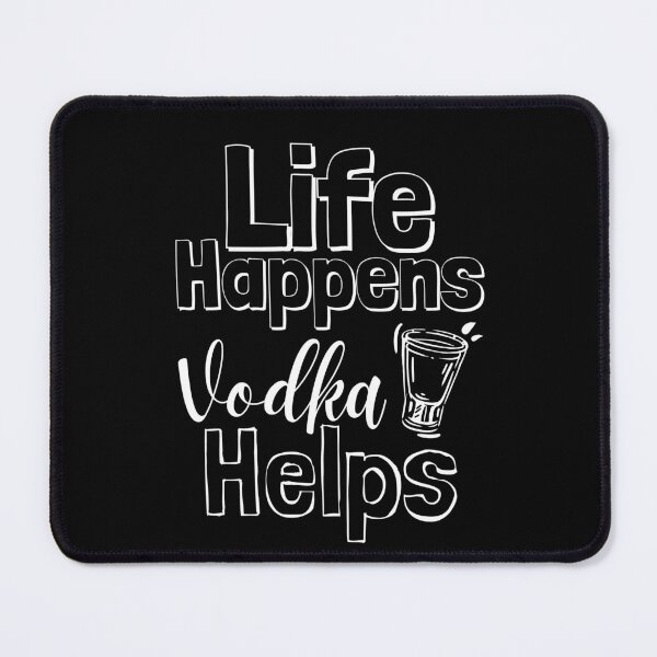 Item preview, Life Happens Vodka Helps - white designed and sold by BTCelebration.