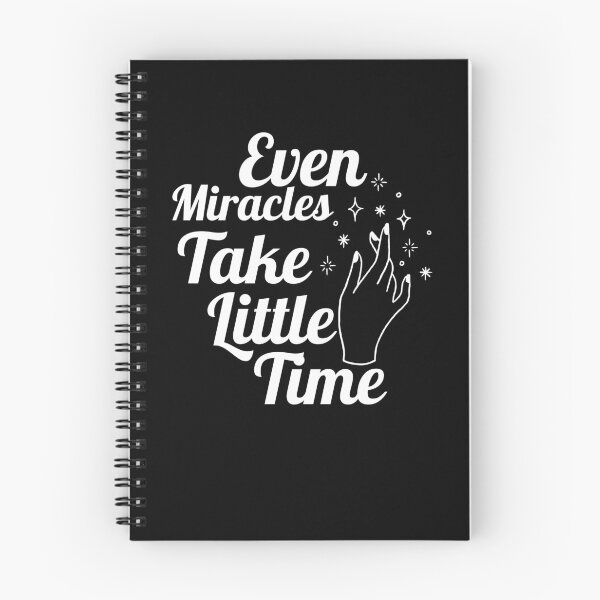Item preview, even miracles take a little time - inspirational quotes designed and sold by Hoetoons.