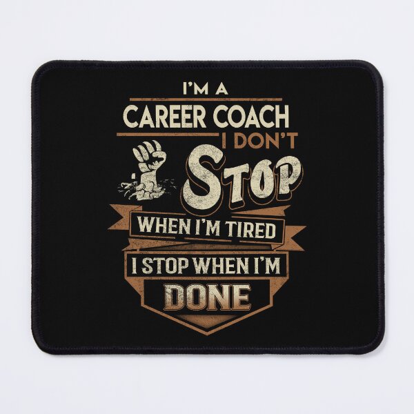 Item preview, Career Coach T Shirt - I Stop When Done Job Gift Item Tee designed and sold by natalinedk.