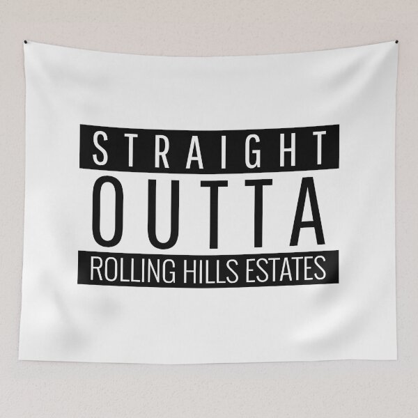 Item preview, Straight Outta Rolling Hills Estates California Rolling Hills Estates CA designed and sold by Teelogic.