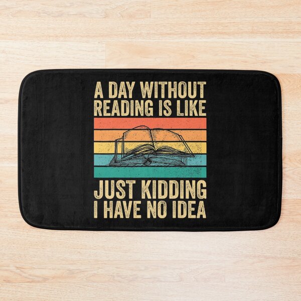 Item preview, A Day Without Reading Is Like Book Lover Book Nerd Librarian designed and sold by MayaTrox.
