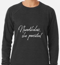 Trotzdem beharrte sie Leichtes Sweatshirt