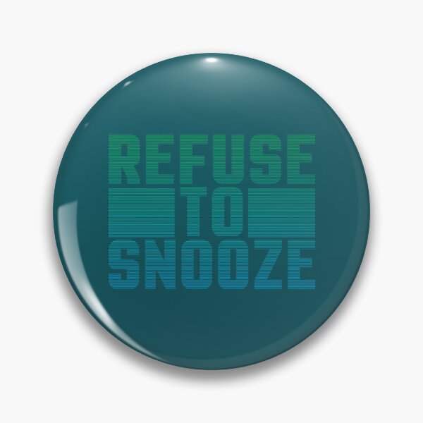 Item preview, Refuse to Snooze Kids designed and sold by MayaTrox.