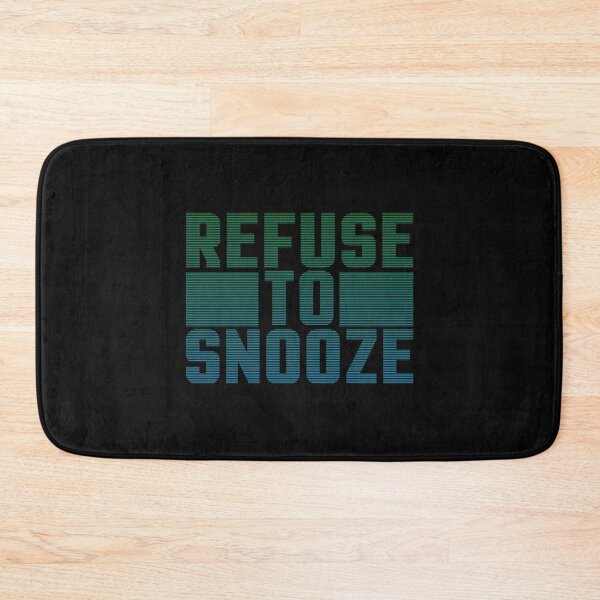 Item preview, Refuse to Snooze Kids designed and sold by MayaTrox.