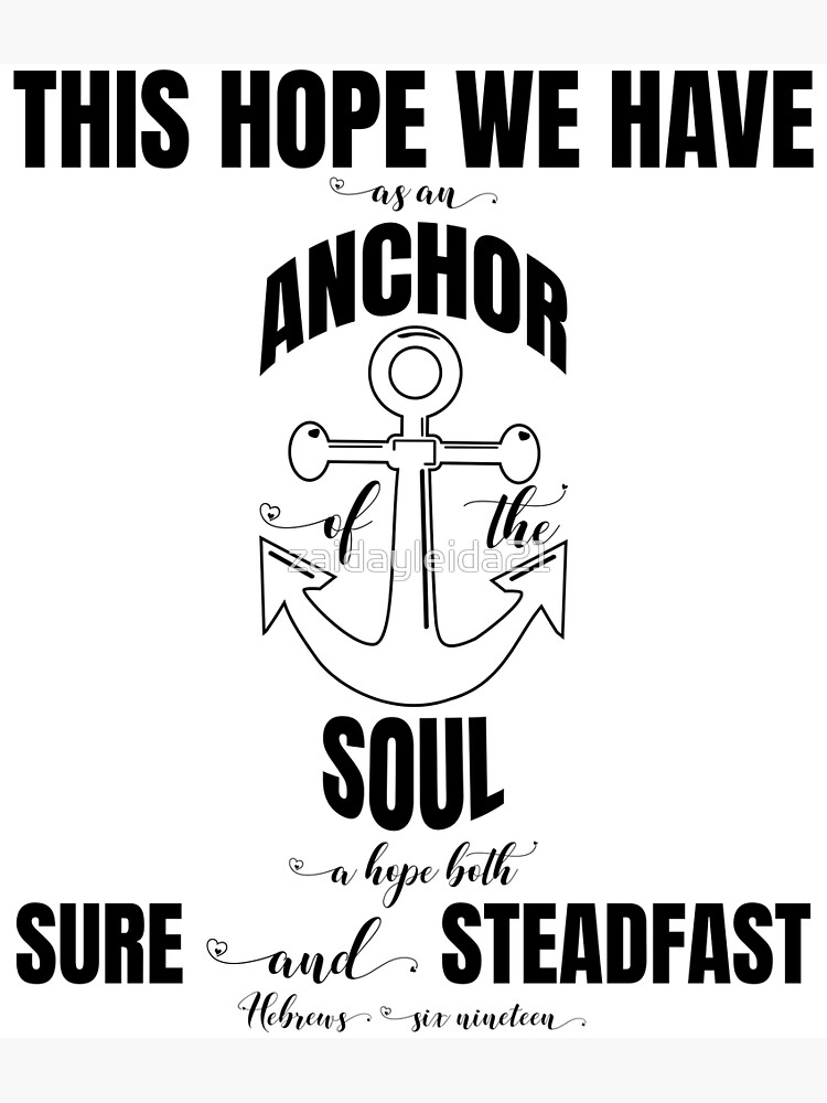 hebrews-6-19-this-hope-we-have-as-an-anchor-of-the-soul-a-hope-both