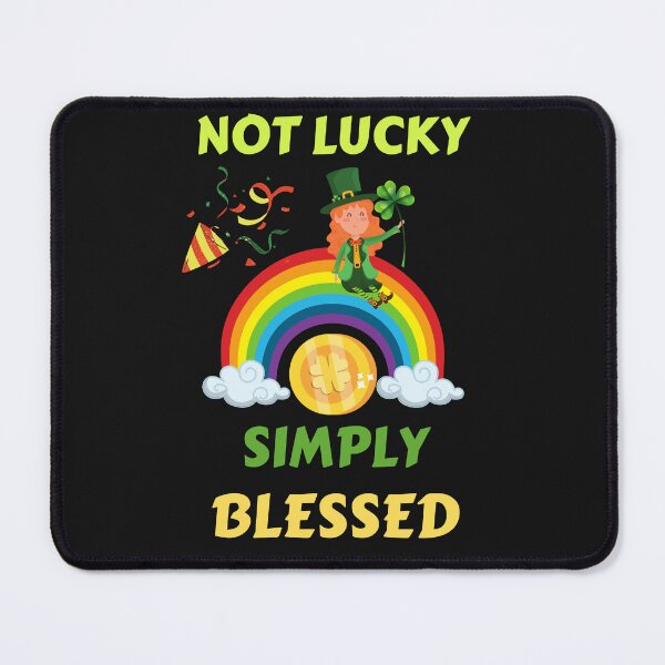 Item preview, Not Lucky Simply Blessed designed and sold by BhavyaBathla.